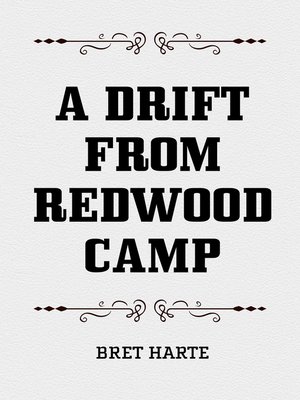 cover image of A Drift from Redwood Camp